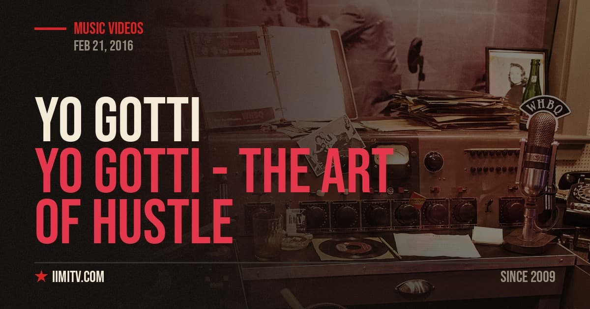 Yo Gotti – The Art of Hustle