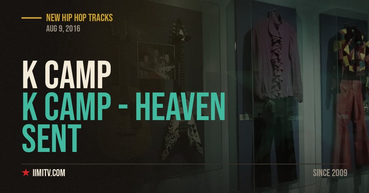 Audio: K Camp – “Heaven Sent”