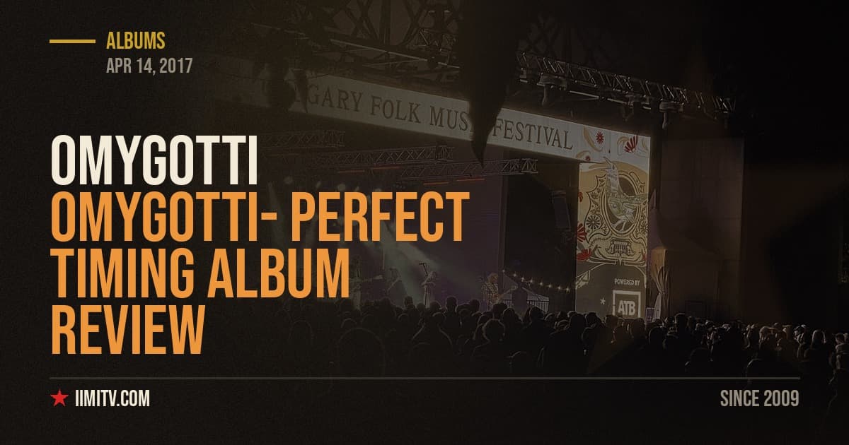 OMYGOTTI- Perfect Timing Album Review