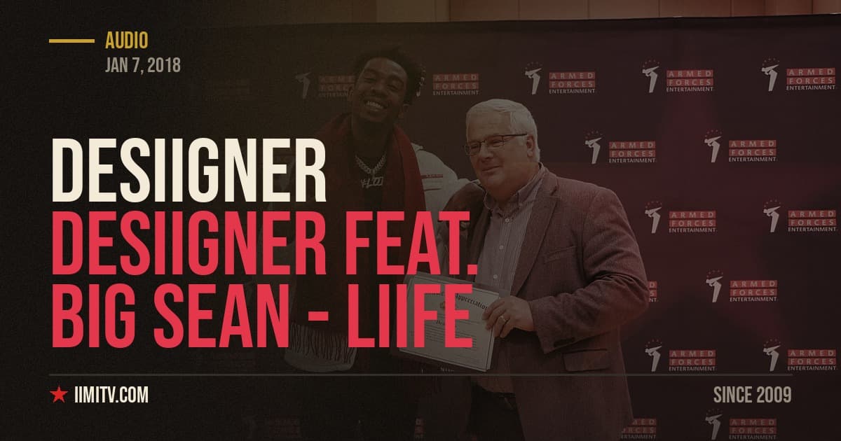 Desiigner feat. Big Sean – Liife (Remix)