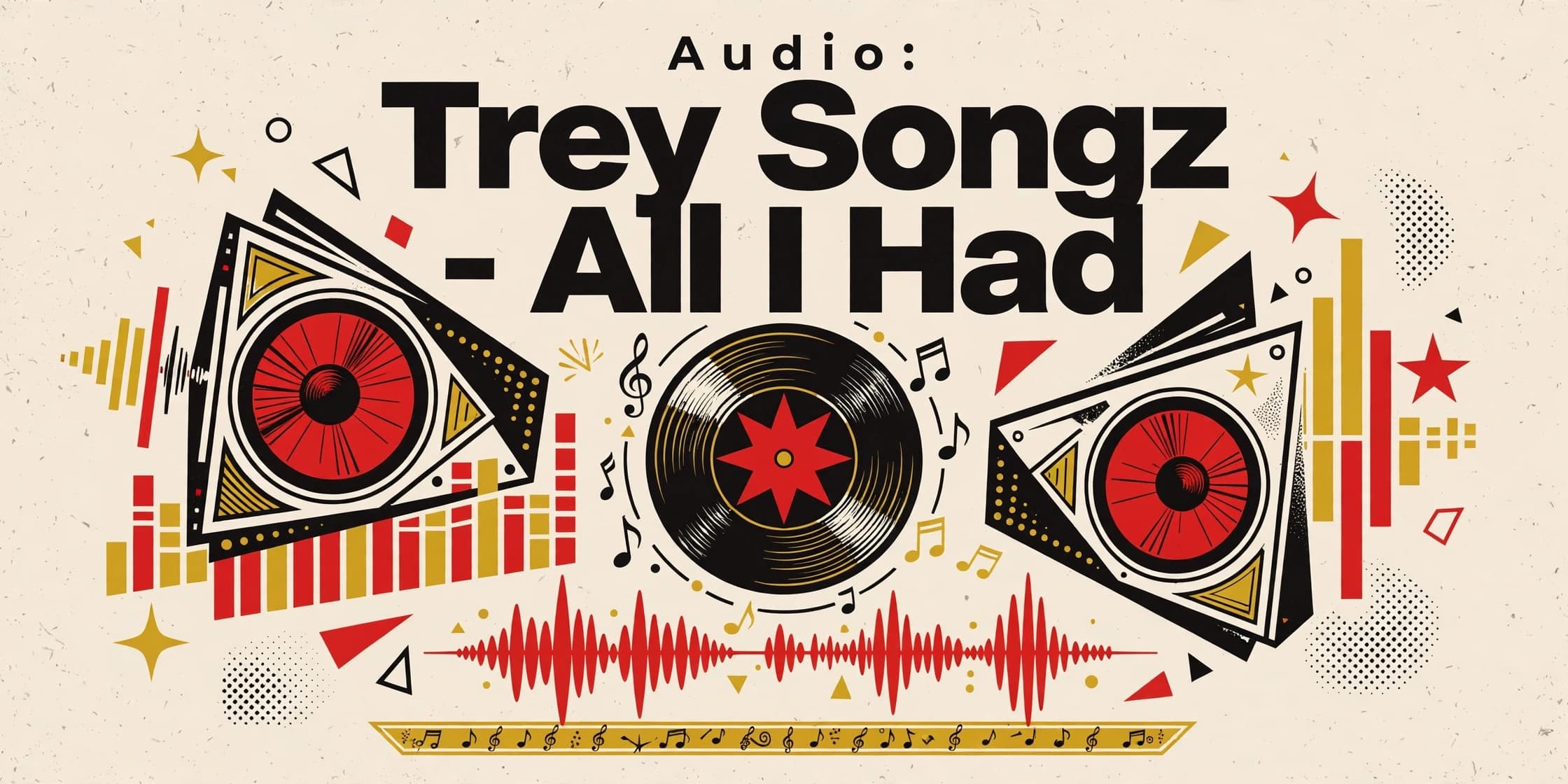 Audio: Trey Songz – “All I Had”
