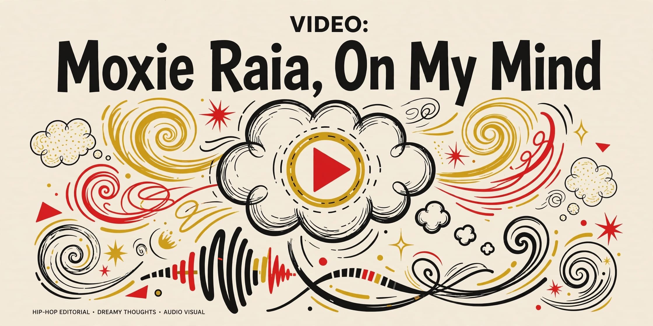 Video: Moxie Raia – On My Mind (Ft. Pusha T)
