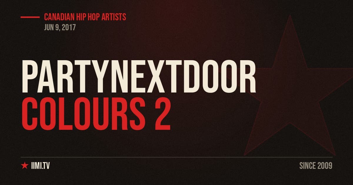 PARTYNEXTDOOR- COLOURS 2
