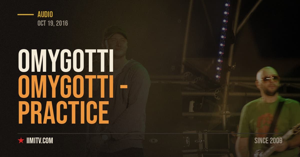 Audio: OMYGOTTI – Practice