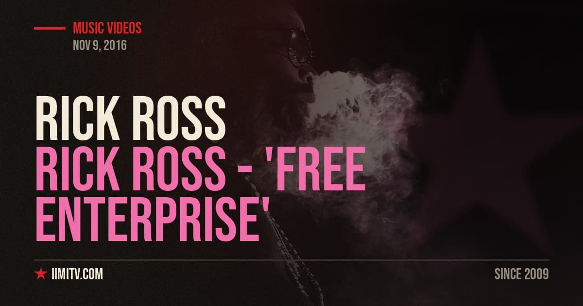 Video: Rick Ross – ‘Free Enterprise’ (Ft. John Legend)