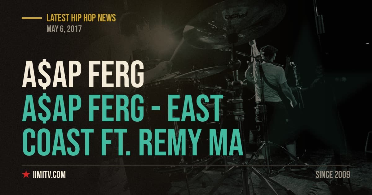 Video: A$AP Ferg – East Coast ft. Remy Ma