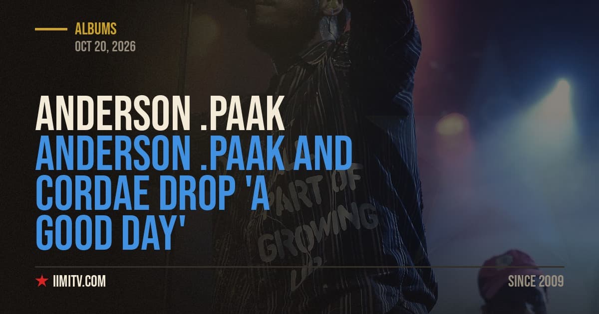 Anderson .Paak and Cordae Drop ‘A Good Day’