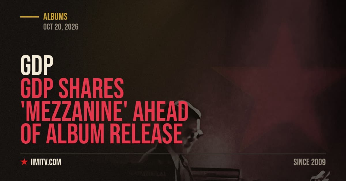 GDP Shares ‘Mezzanine’ Ahead of Album Release