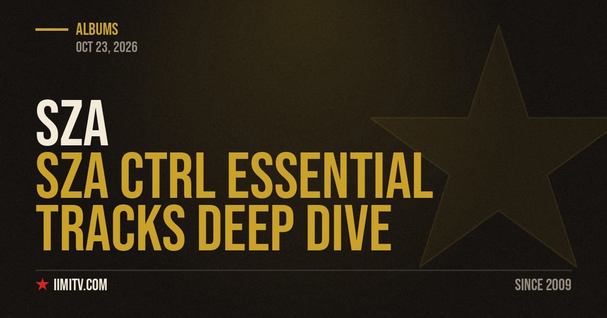 SZA Ctrl Essential Tracks Deep Dive