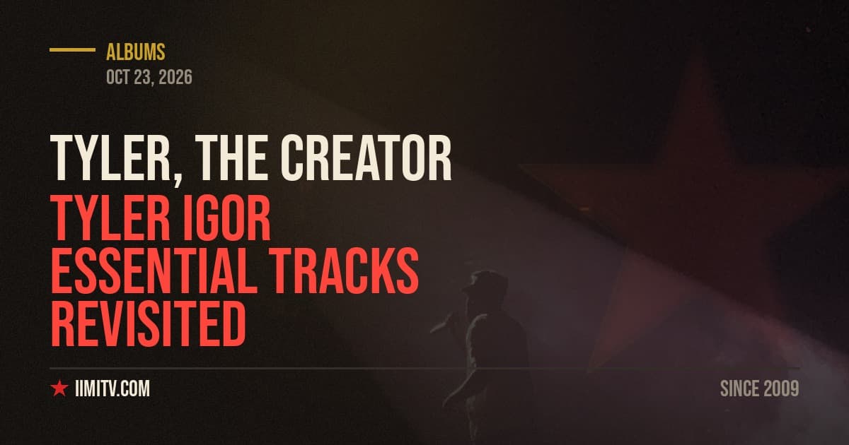 Tyler IGOR Essential Tracks Revisited