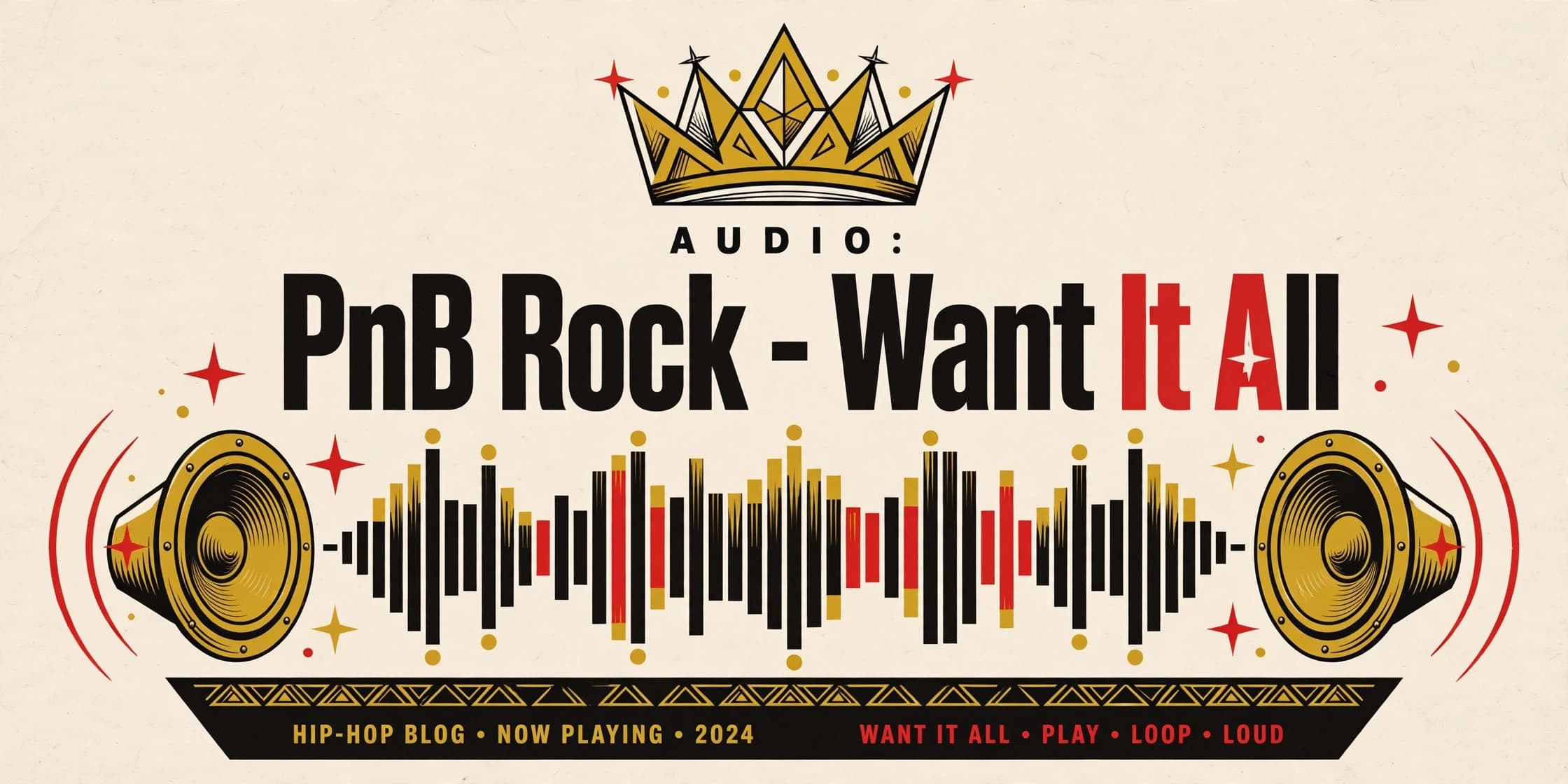 Audio : PnB Rock – Want It All (Ft. Styles P)