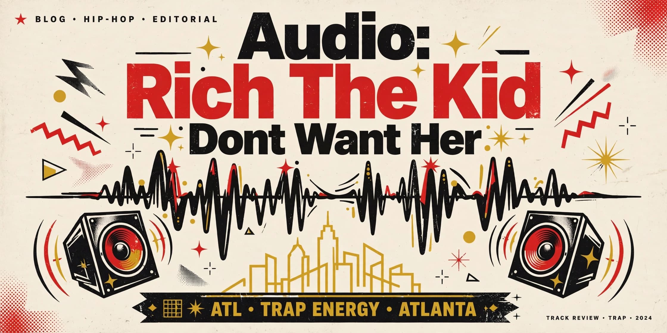 Audio: Rich The Kid – “Don’t Want Her”
