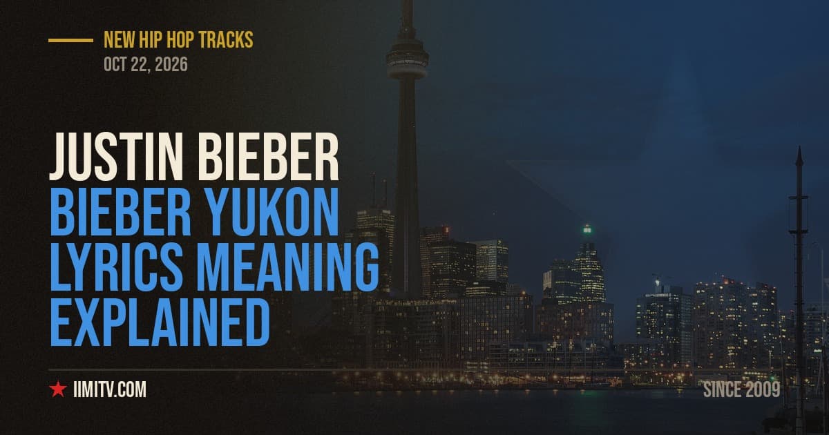 Bieber Yukon Lyrics Meaning Explained